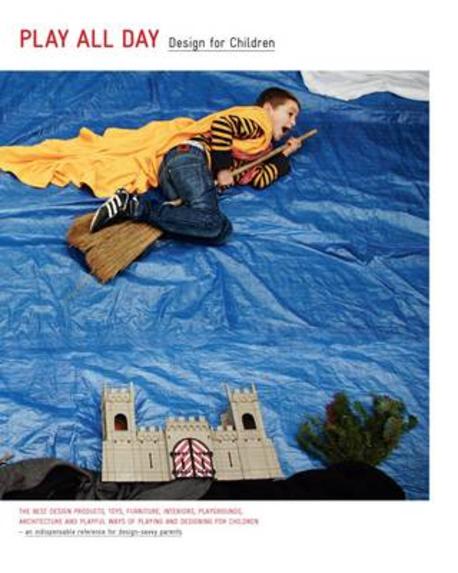 Play all day  : design for children