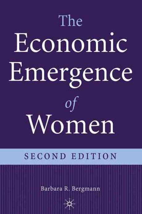 The Economic Emergence of Women 반양장