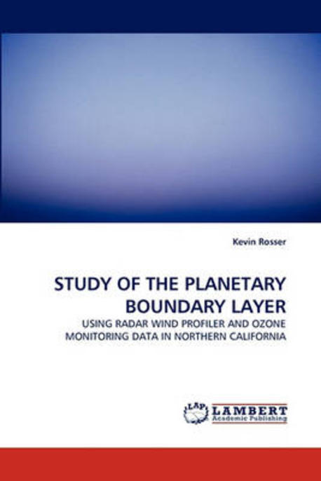 Study of the Planetary Boundary Layer