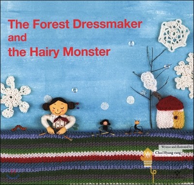 (The)Forest Dressmaker and the Hairy Monster