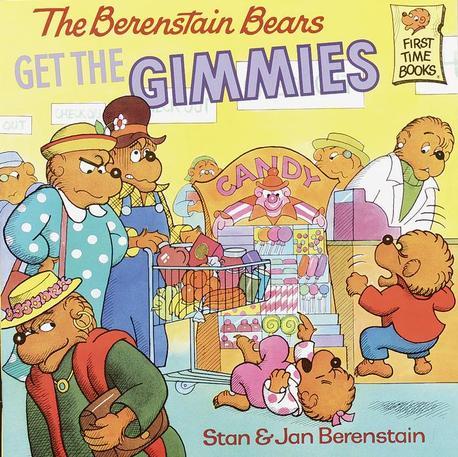 (The) Berenstain Bears Get The Gimmies