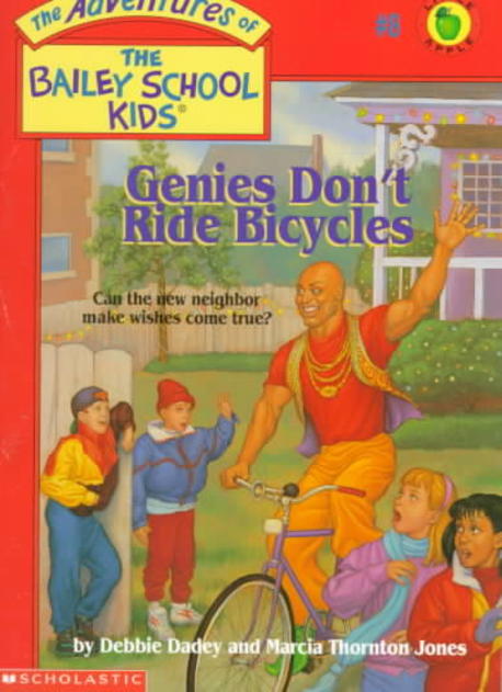 Genies don't ride bicycles