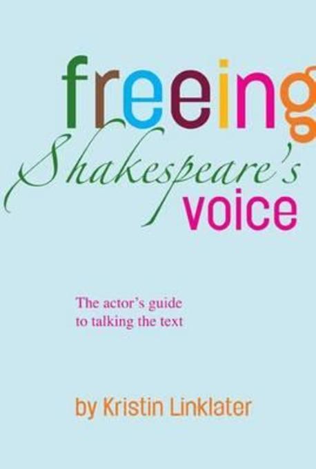 Freeing Shakespeare's voice