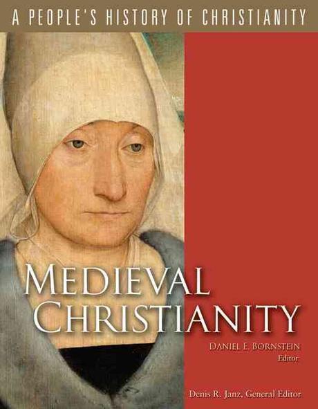 Medieval Christianity / edited by Daniel E. Bornstein