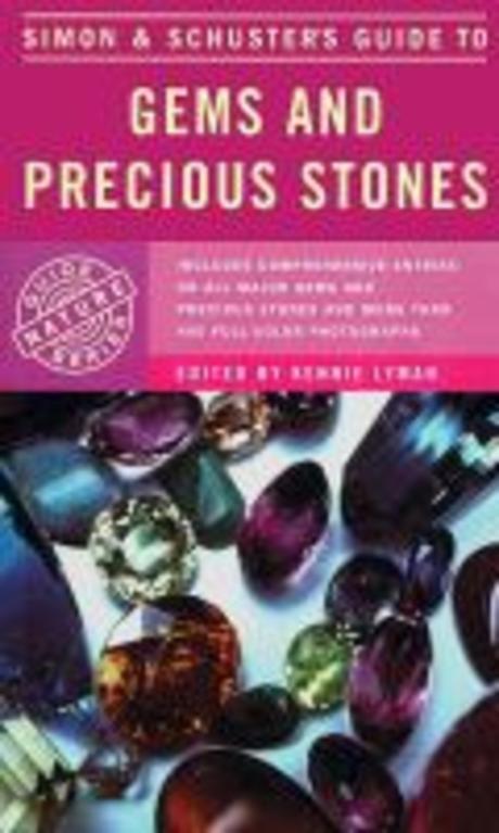 Simon and Schuster’s Guide to Gems and Precious Stones Paperback