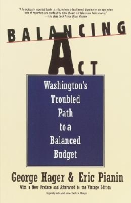 Balancing Act : Washington’s Troubled Path to a Paperback