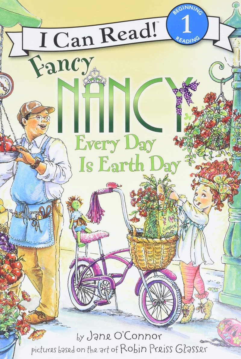 Fancy Nancy every day is earth day