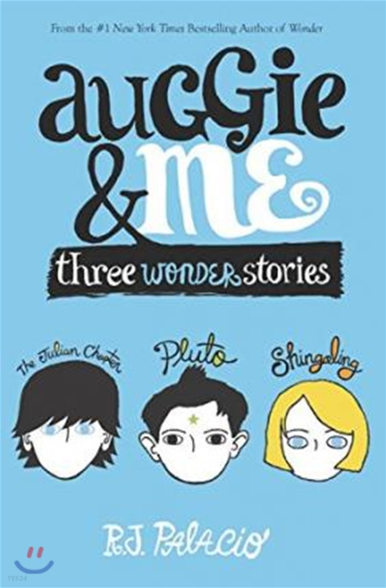 Auggie &amp; Me  : Three Wonder Stories 표지