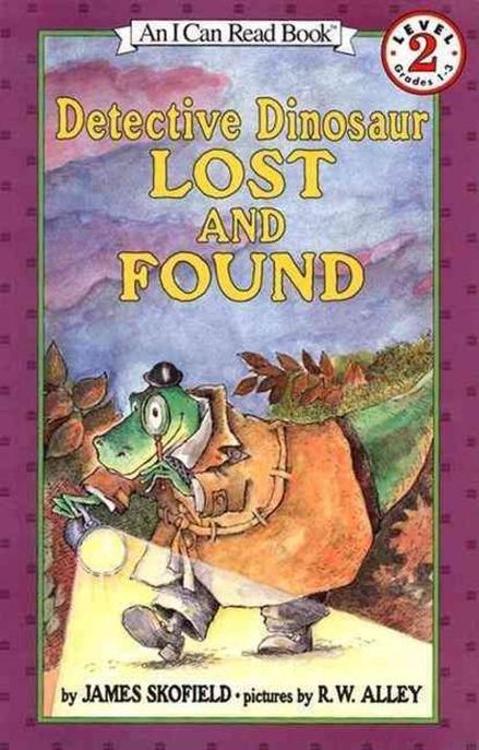 (An) I Can Read Book Level 2. 2-19:, Detective Dinosaur Lost and Found