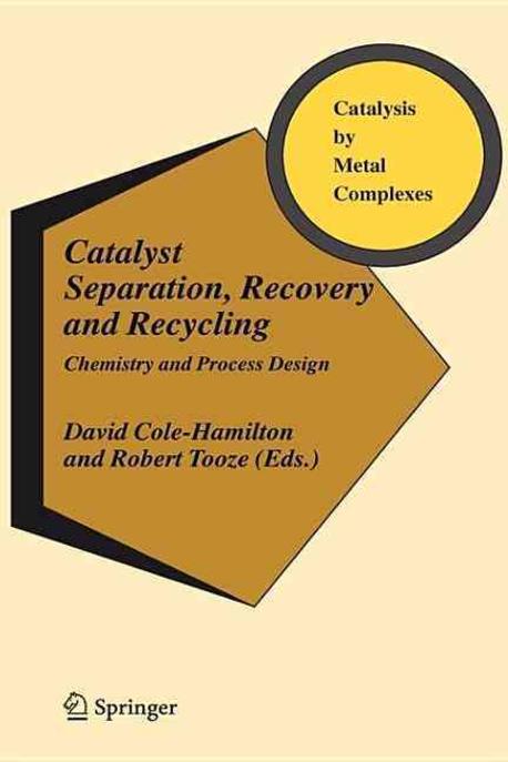 Catalyst Separation, Recovery And Recycling Paperback