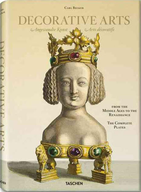 Decorative arts : from the Middle Ages to the Renaissance  : the complete plates