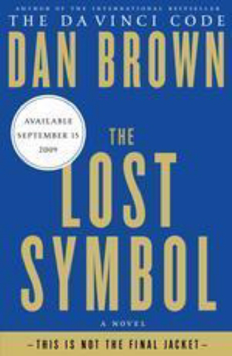 The lost symbol : a novel / by Dan Brown