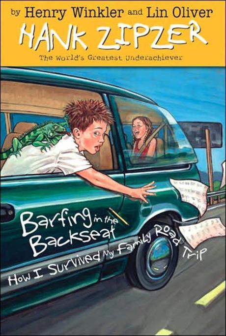 Hank zipzer. 12, Barfing in the back seat : how I survived my family road trip