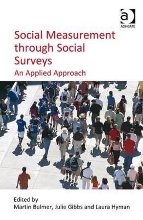 Social Measurement Through Social Surveys: An Applied Approach (An Applied Approach)