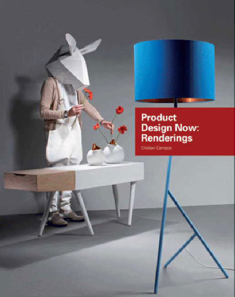 Product Design Now : Renderings