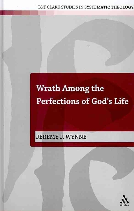 Wrath among the perfections of God's life