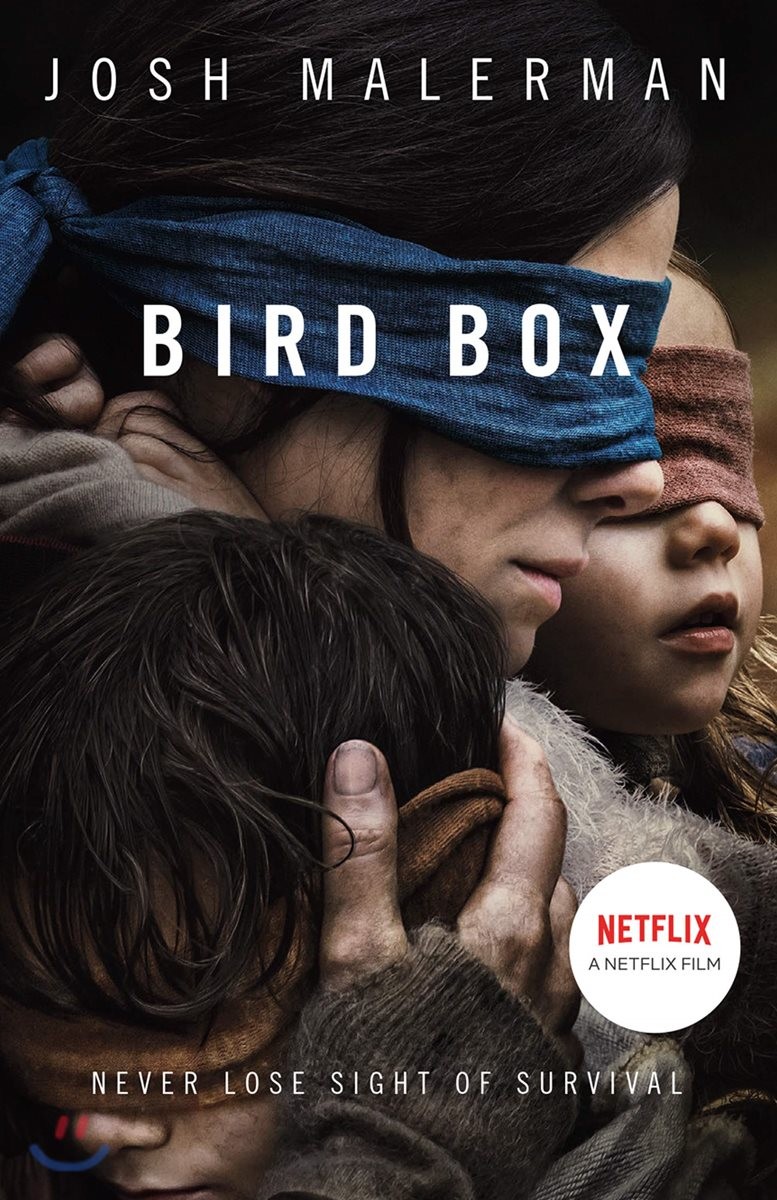 Bird Box : 산드라 불럭 주연 넷플릭스 영화 ’버드 박스’ 원작소설 (* MOST Successful Netflix Movie Ever! ’Bird Box’ *)