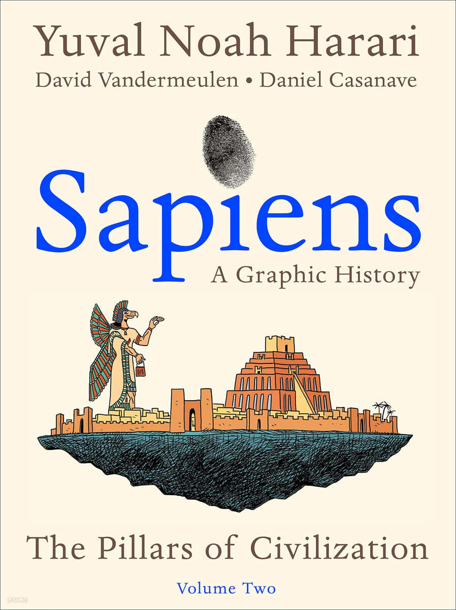 Sapiens A Graphic History : Volume 2 (미국판) (사피엔스 그래픽 노블 2 : The Pillars of Civilisation)