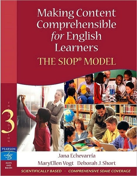 Making content comprehensible for English learners  : the SIOP model