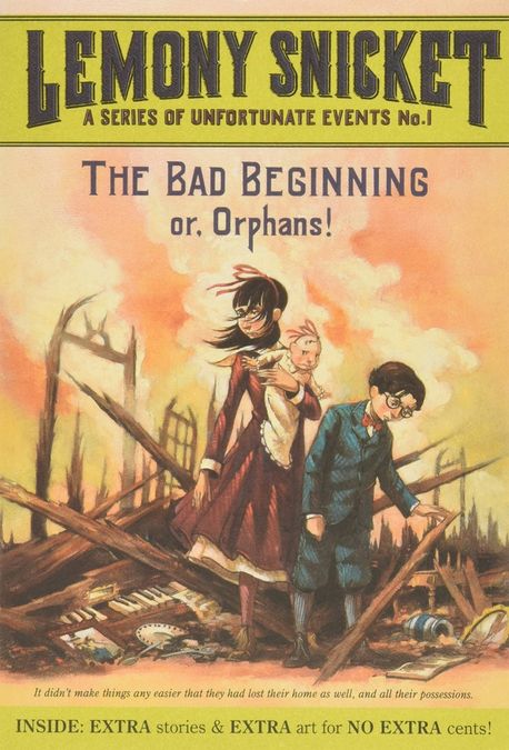 (The) Bad Beginning or, Orphans!