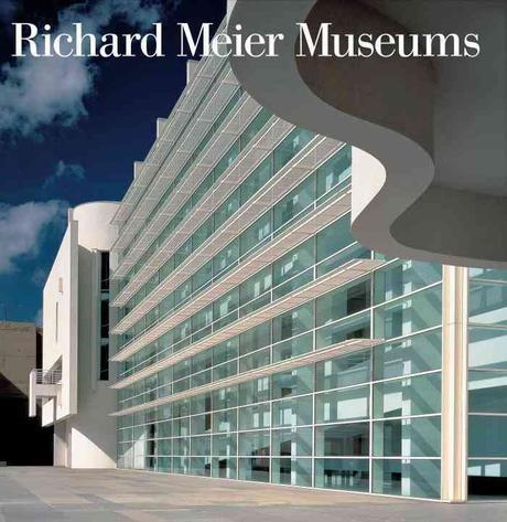 Richard Meier  : museums : 1973/2006