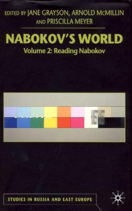 Nabokov’s World (Volume 2: Reading Nabokov)