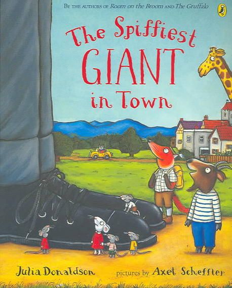 (The)Spiffiest Giant in Town