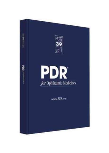 PDR for Ophthalmic Medicines 2011