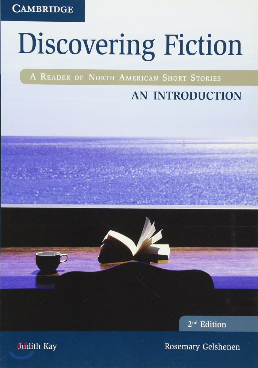 Discovering Fiction An Introduction Student’s Book : A Reader of North American Short Stories (A Reader of North American Short Stories)