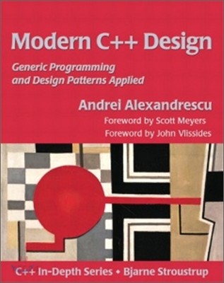 The Modern C++ Design (Generic Programming and Design Patterns Applied)