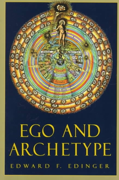 Ego & Archetype : Individuation and the Religious Paperback (Individuation and the Religious Function of the Psyche)