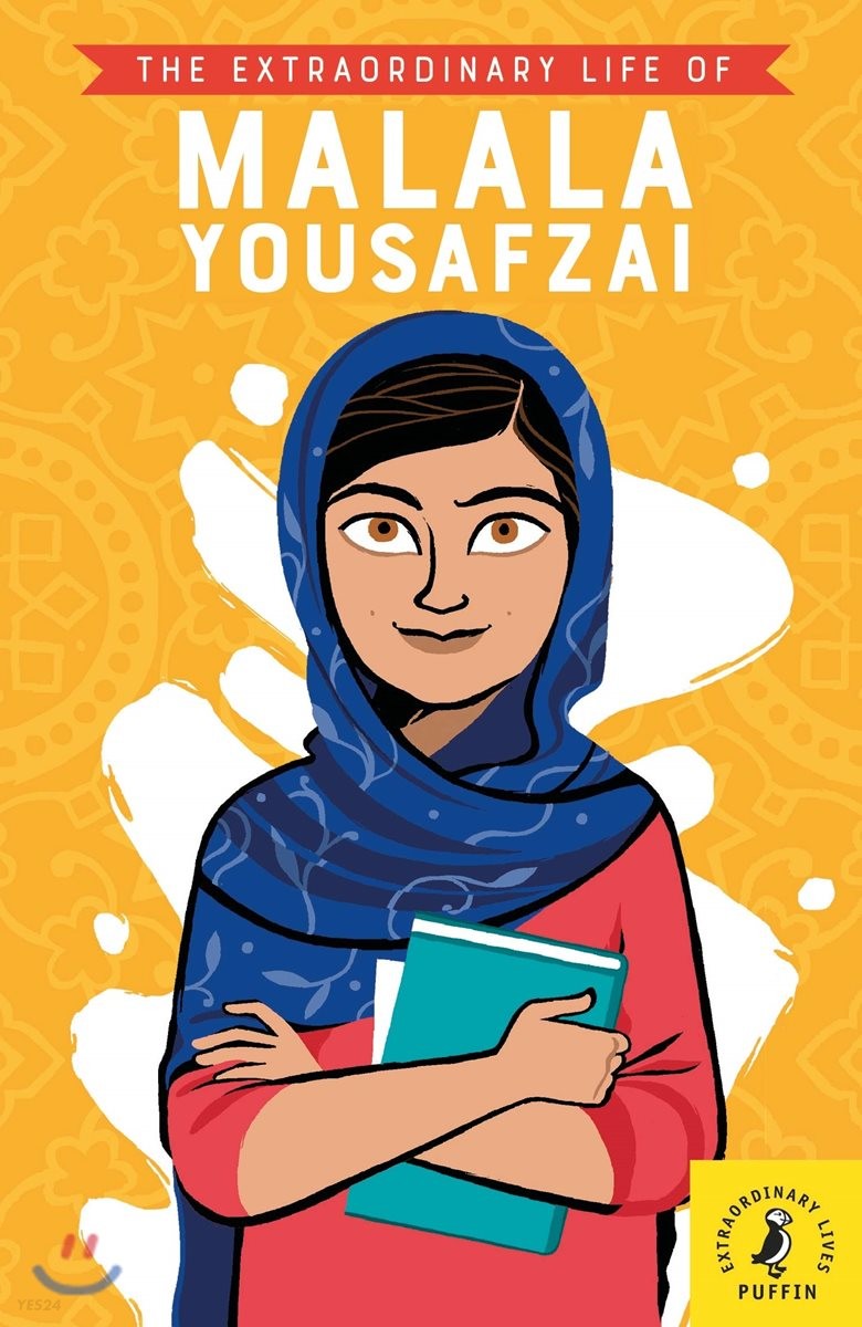 (The)extraordinary life of Malala Yousafzai