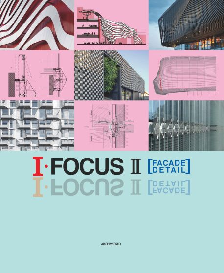 I·focus . 2  : Facade detail