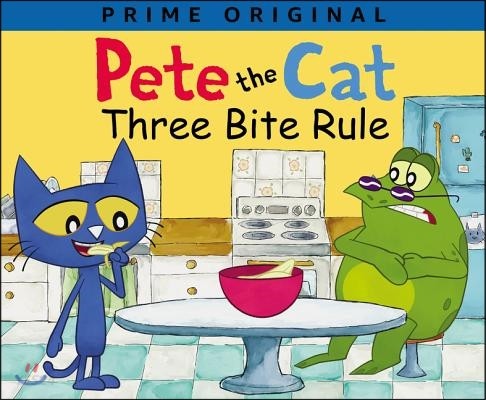 Pete the Cat : Three Bite Rule