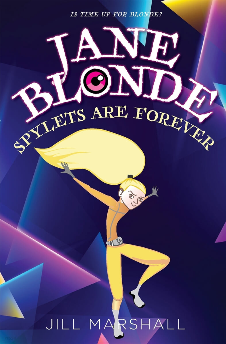 Jane Blonde Spylets are Forever