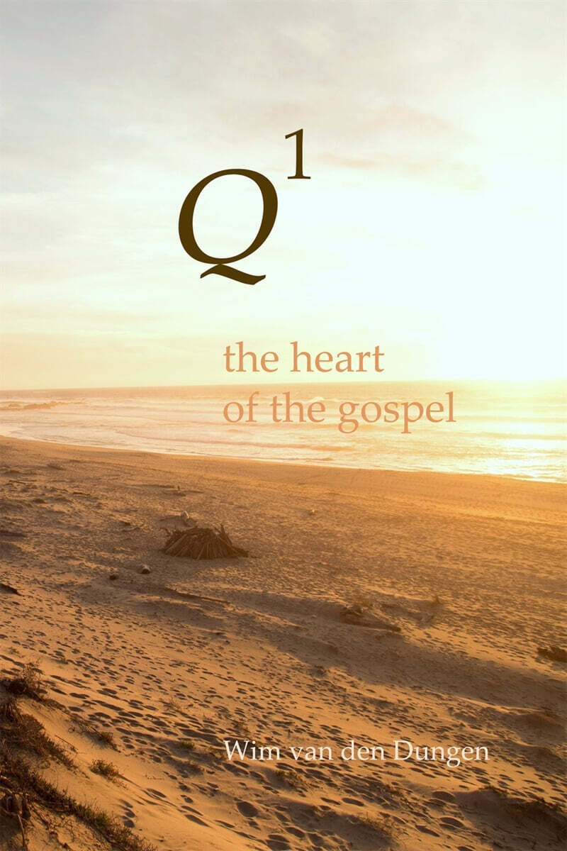 Q1 (the Heart of the Gospel)