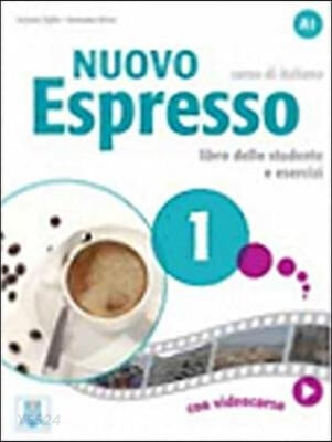 Nuovo Espresso : libro dello studente e esercizi : corso di italiano A1. 1