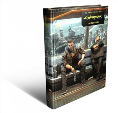 Cyberpunk 2077: The Complete Official Guide-Collector’s Edition (’사이버펑크 2077’ 공식 가이드북)