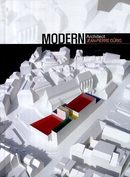 Modern architect  : Jean-Pierre Dürig