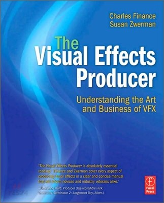 The visual effects producer : understanding the art and business of <span class="sponge-point-color">VFX</span>