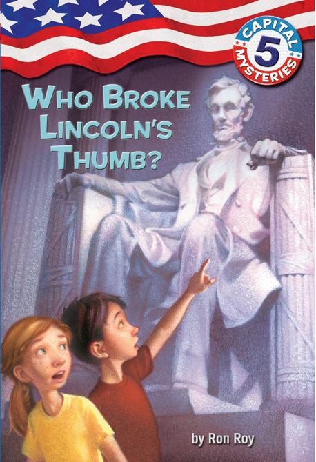 WHO BROKE LINCOLNS THUMB?