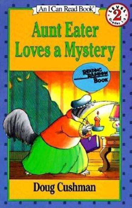 [I Can Read] Level 2 : Aunt Eater Loves a Mystery