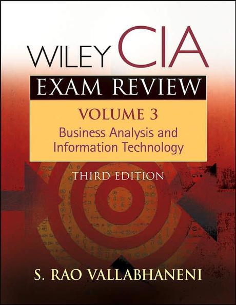 Wiley CIA Exam Review 3/E, vol.3 : Business Analysis and Information Technology Paperback