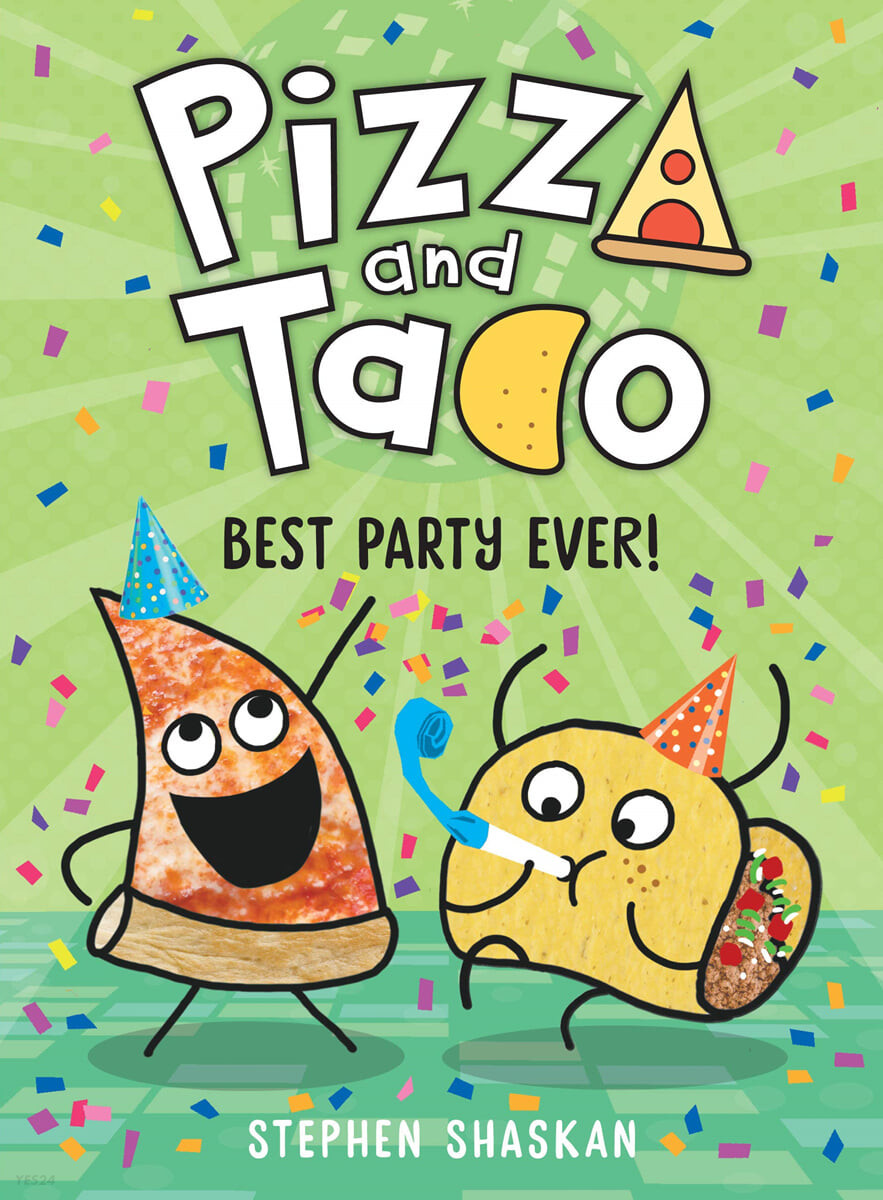 Pizza and taco. 2, Best Party Ever!