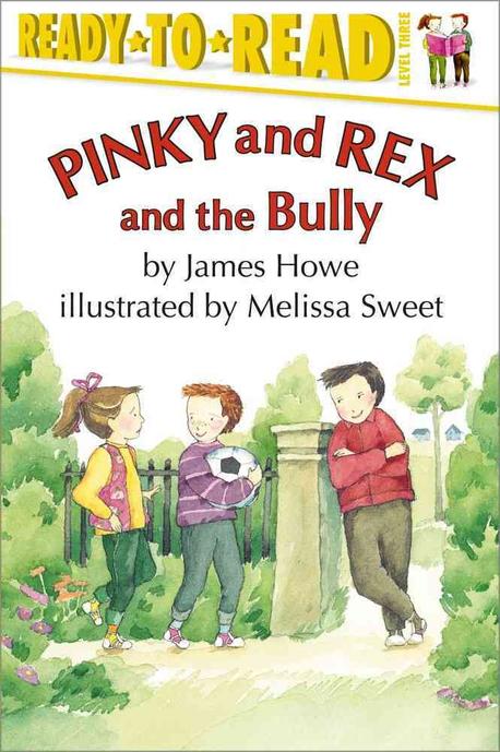 Pinky and Rex and the bully / [1]