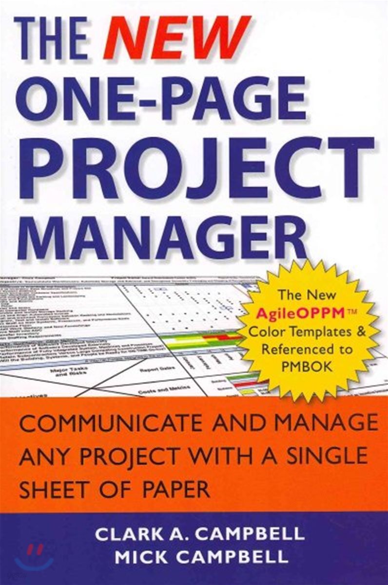 The New One-Page Project Manager (Communicate and Manage Any Project With A Single Sheet of Paper)