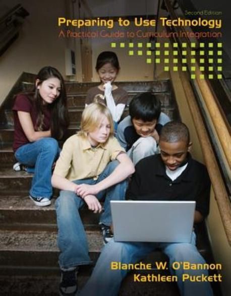 Preparing to use technology  : a practical guide to curriculum integration