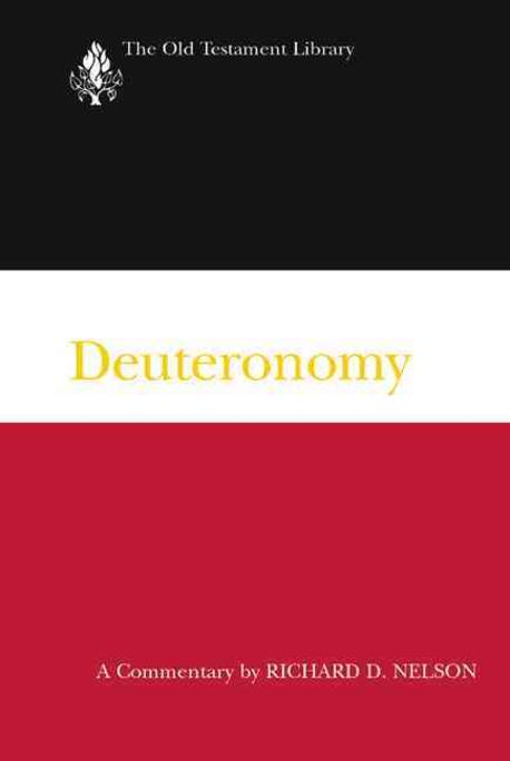 Deuteronomy : a commentary : Richard D. Nelson.