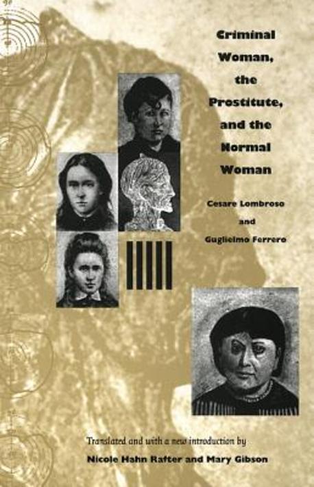 Criminal Woman, the Prostitute, and the Normal Woman Paperback