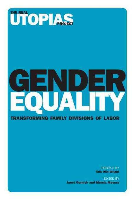Gender Equality (Transforming Family Divisions of Labor)